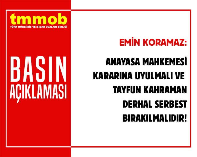 ANAYASA MAHKEMESİ KARARINA UYULMALI VE TAYFUN KAHRAMAN DERHAL SERBEST BIRAKILMALIDIR!