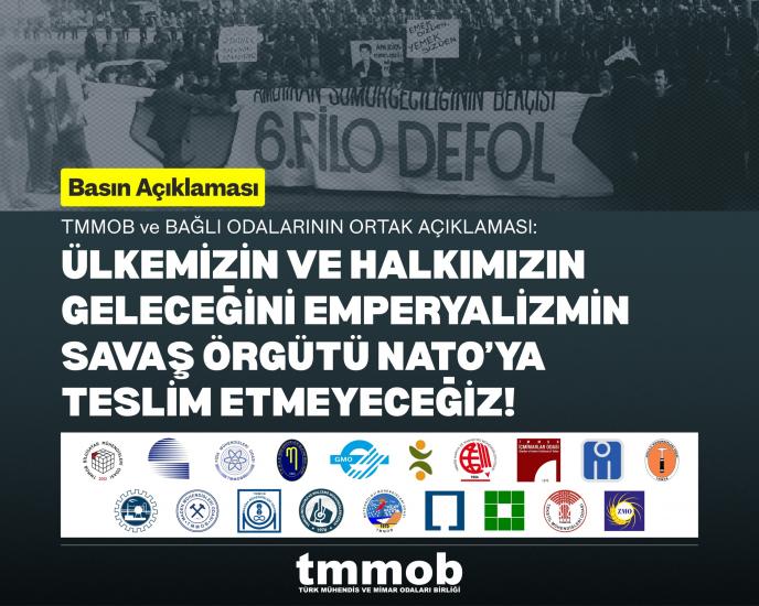 ÜLKEMİZİN VE HALKIMIZIN GELECEĞİNİ EMPERYALİZMİN SAVAŞ ÖRGÜTÜ NATO’YA TESLİM ETMEYECEĞİZ!